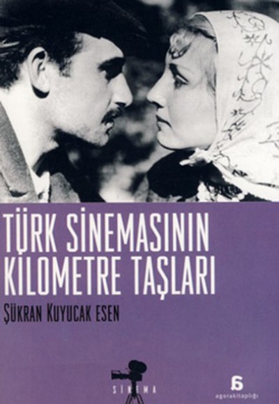 Türk Sinemasının Kilometre Taşları