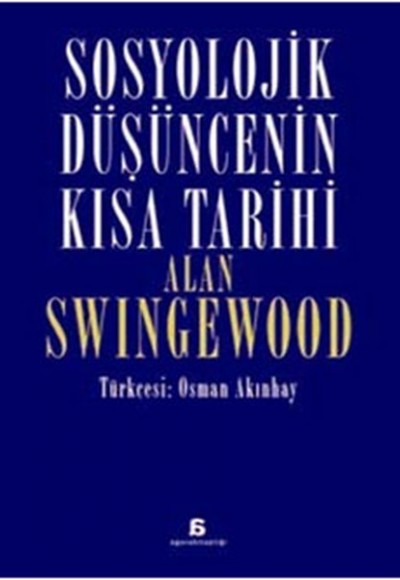 Sosyolojik Düşüncenin Kısa Tarihi Sosyolojik Düşüncenin Kısa Tarihi