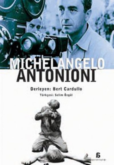Michelangelo Antonioni Michelangelo Antonioni