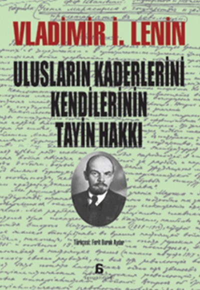 Ulusların Kaderlerini Kendilerinin Tayin Hakkı Ulusların Kaderlerini Kendilerinin Tayin Hakkı