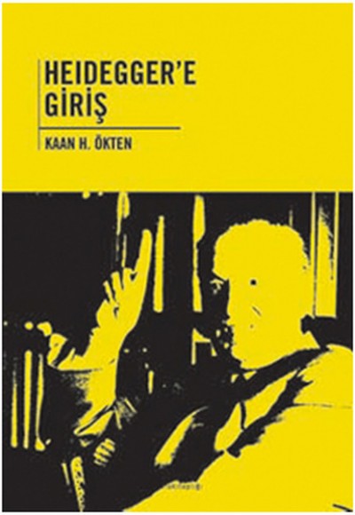 Heidegger'e Giriş Heidegger'e Giriş