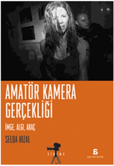 Amatör Kamera Gerçekliği Amatör Kamera Gerçekliği