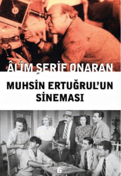 Muhsin Ertuğrul'un Sineması Muhsin Ertuğrul'un Sineması