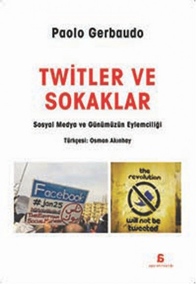 Twitler ve Sokaklar Twitler ve Sokaklar