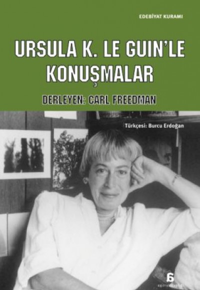 Ursula K. Le Guin'le Konuşmalar Ursula K. Le Guin'le Konuşmalar
