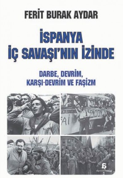 İspanya İç Savaşı'nın İzinde İspanya İç Savaşı'nın İzinde