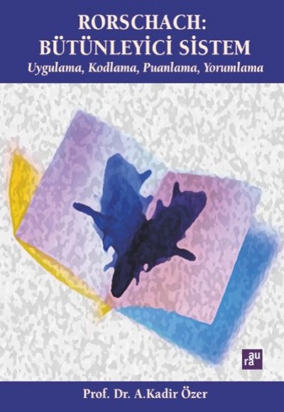 Rorschach: Bütünleyici Sistem Rorschach: Bütünleyici Sistem