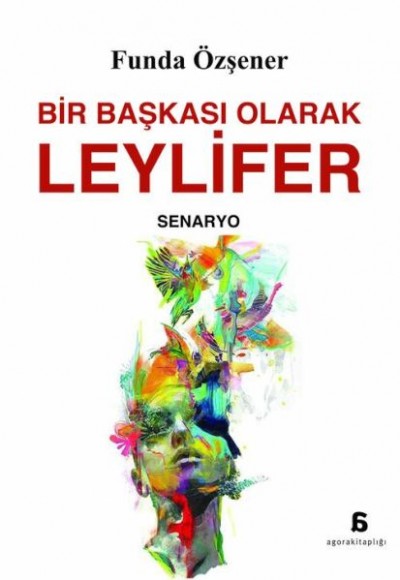 Bir Başkası Olarak Leylifer