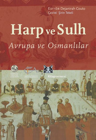 Harp ve Sulh Avrupa ve Osmanlılar Harp ve Sulh Avrupa ve Osmanlılar