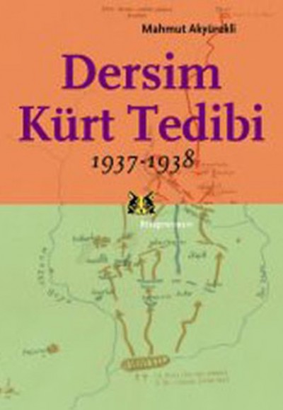Dersim Kürt Tedibi 1937-1938 Dersim Kürt Tedibi 1937-1938