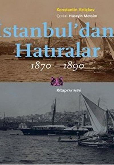 İstanbul’dan Hatıralar İstanbul’dan Hatıralar