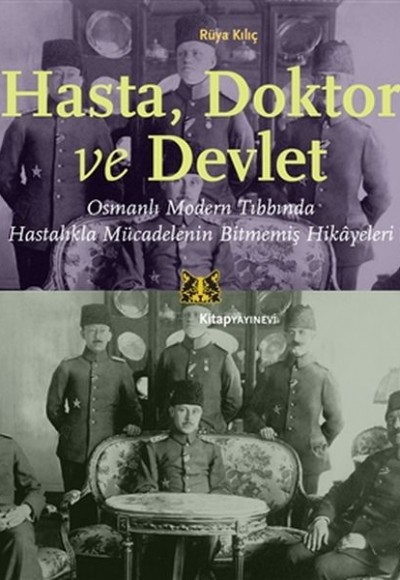 Hasta, Doktor ve Devlet Hasta, Doktor ve Devlet