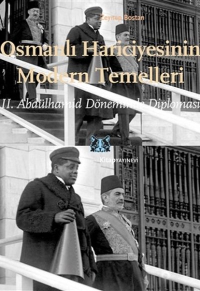 Osmanlı Hariciyesinin Modern Temelleri Osmanlı Hariciyesinin Modern Temelleri
