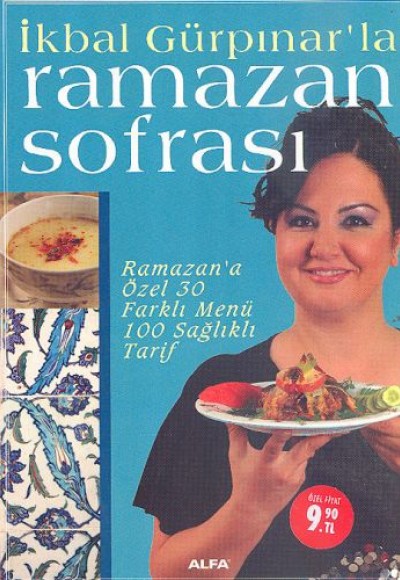 İkbal Gürpınar'la Ramazan Sofrası İkbal Gürpınar'la Ramazan Sofrası