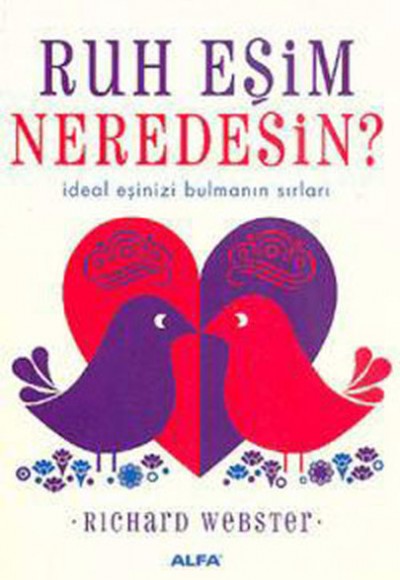 Ruh Eşim Neredesin? Ruh Eşim Neredesin?