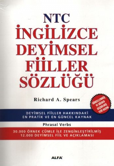 NTC İngilizce Deyimsel Fiiller Sözlüğü (Phrasal Verbs) NTC İngilizce Deyimsel Fiiller Sözlüğü (Phrasal Verbs)