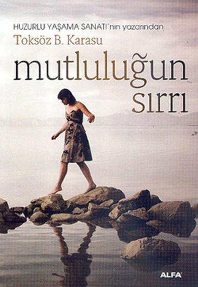 Mutluluğun Sırrı Mutluluğun Sırrı