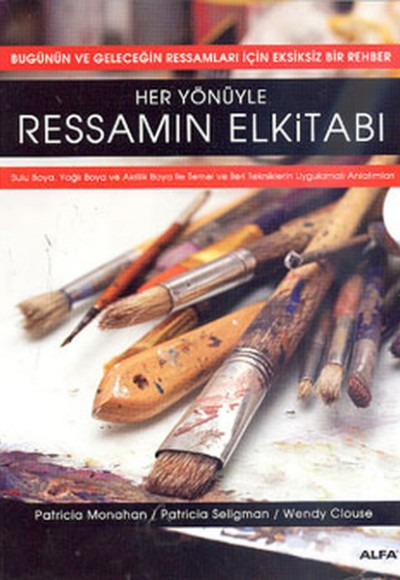 Her Yönüyle Ressamın El Kitabı Her Yönüyle Ressamın El Kitabı