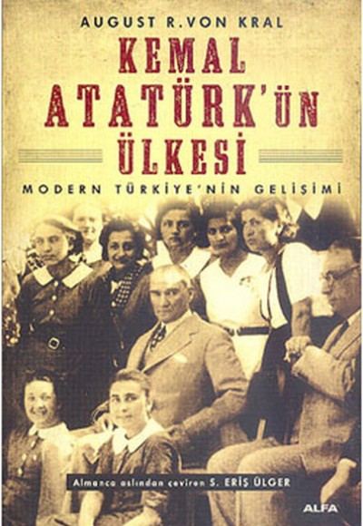Kemal Atatürk'ün Ülkesi Kemal Atatürk'ün Ülkesi