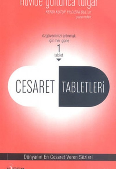 Cesaret Tabletleri Cesaret Tabletleri