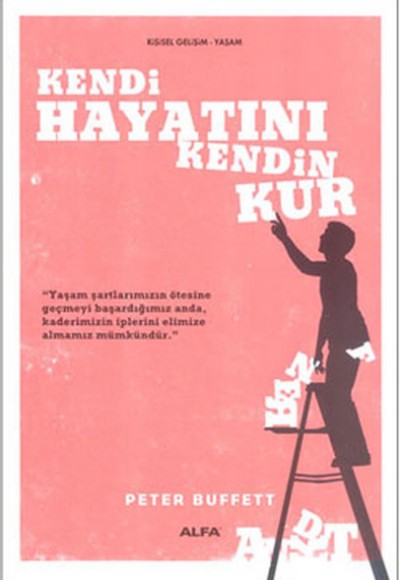 Kendi Hayatını Kendin Kur Kendi Hayatını Kendin Kur