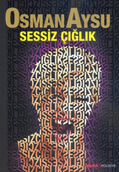 Sessiz Çığlık Sessiz Çığlık