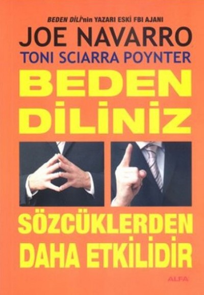 Beden Diliniz Sözcüklerden Daha Etkilidir Beden Diliniz Sözcüklerden Daha Etkilidir