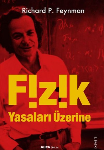 Fizik Yasaları Üzerine Fizik Yasaları Üzerine