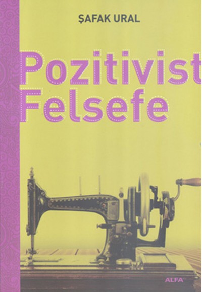 Pozitivist Felsefe Pozitivist Felsefe