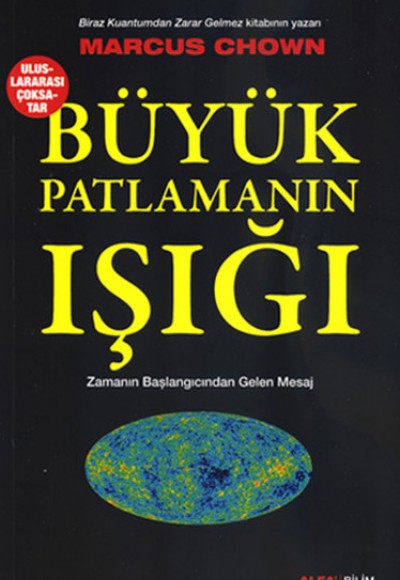 Büyük Patlamanın Işığı Büyük Patlamanın Işığı