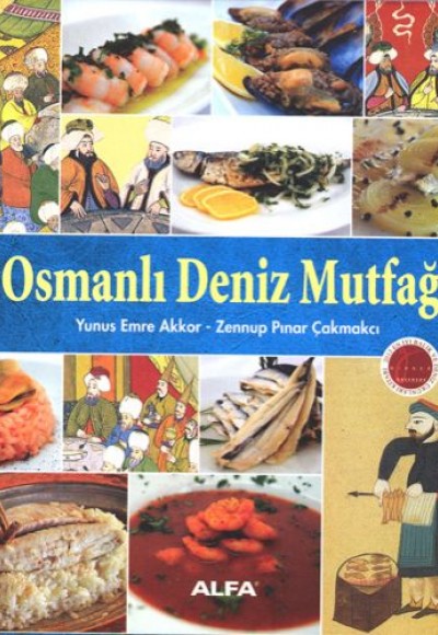Osmanlı Deniz Mutfağı Osmanlı Deniz Mutfağı