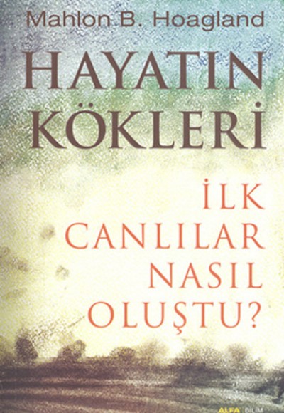 Hayatın Kökleri Hayatın Kökleri