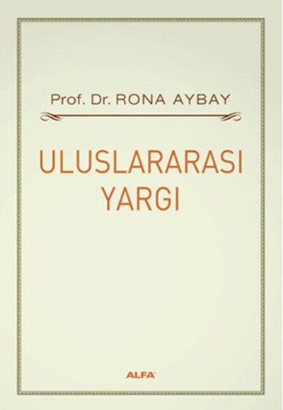 Uluslararası Yargı Uluslararası Yargı