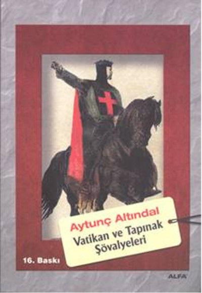 Vatikan ve Tapınak Şövalyeleri Vatikan ve Tapınak Şövalyeleri
