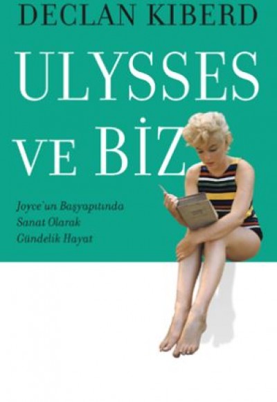 Ulysses ve Biz Ulysses ve Biz