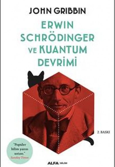 Erwin Schrödinger ve Kuantum Devrimi Erwin Schrödinger ve Kuantum Devrimi