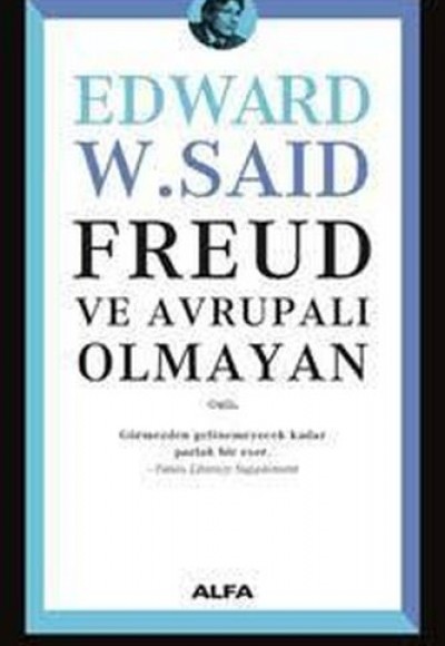Freud ve Avrupalı Olmayan Freud ve Avrupalı Olmayan