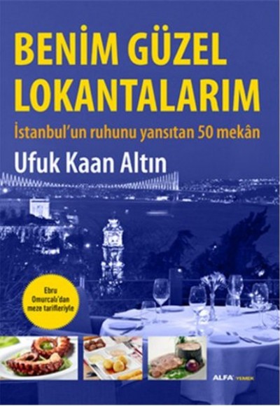 Benim Güzel Lokantalarım Benim Güzel Lokantalarım