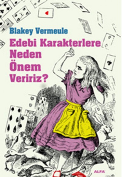 Edebi Karakterlere Neden Önem Veririz? Edebi Karakterlere Neden Önem Veririz?