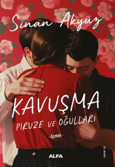 Kavuşma: Piruze ve Oğulları Kavuşma: Piruze ve Oğulları
