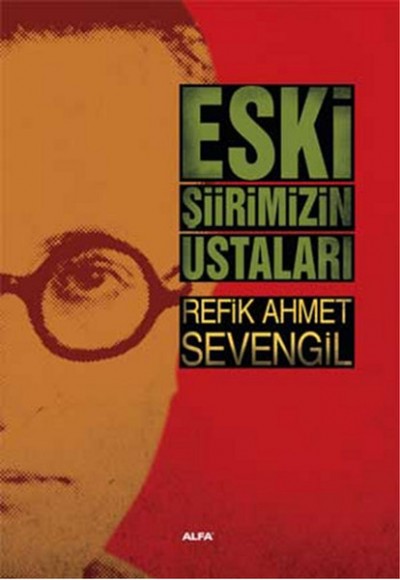 Eski Şiirimizin Ustaları Eski Şiirimizin Ustaları