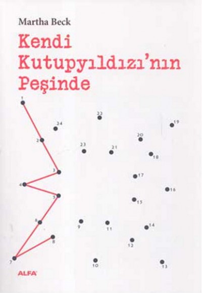 Kendi Kutupyıldızı'nın Peşinde Kendi Kutupyıldızı'nın Peşinde