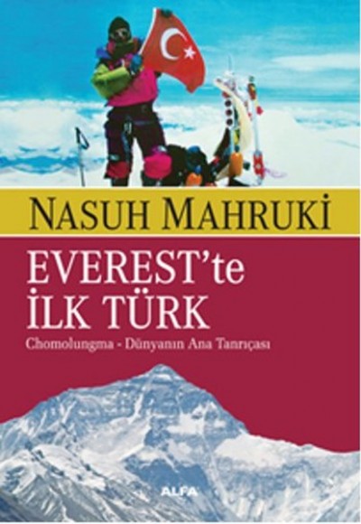 Everest'te İlk Türk Everest'te İlk Türk