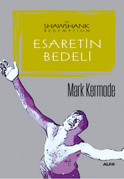 Esaretin Bedeli Esaretin Bedeli