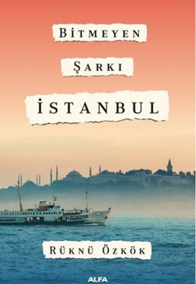 Bitmeyen Şarkı İstanbul Bitmeyen Şarkı İstanbul