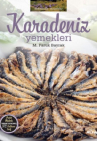 Soframda Anadolu Karadeniz Yemekleri Soframda Anadolu Karadeniz Yemekleri