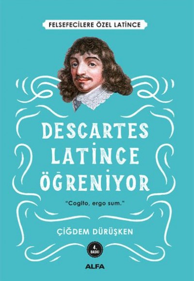 Descartes - Latince Öğreniyor Descartes - Latince Öğreniyor
