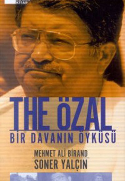 The Özal Bir Davanın Öyküsü The Özal Bir Davanın Öyküsü