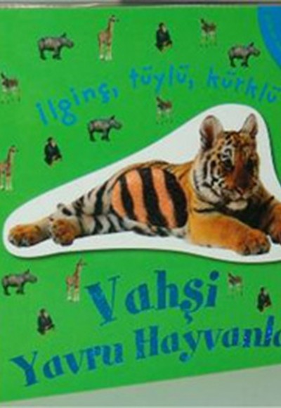 Vahşi Yavru Hayvanlar Vahşi Yavru Hayvanlar