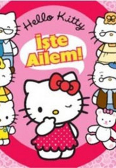 Hello Kitty - İşte Ailem Hello Kitty - İşte Ailem
